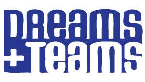 Dreams & Teams